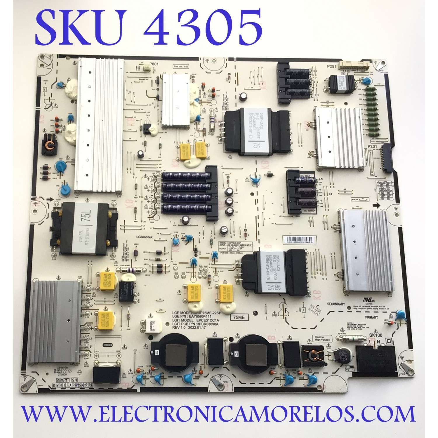FUENTE DE PODER PARA TV LG / NUMERO DE PARTE EAY65904111 /  LGP75ME-22SP / 65904111 / 3PCR03090A / EPCE31CC1A / PANEL HC750MQB-ABFA1-2125 / DISPLAY HV750QUB-E7F / MODELO 75QNED85AQA / 75QNED85AQA.BUSGLJR